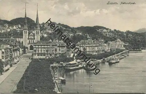Luzern - Nationalquai - Verlag E. Goetz Luzern gel. 1909