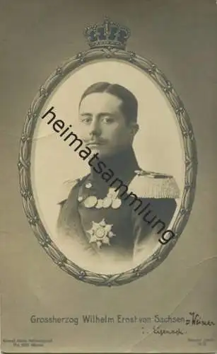 Grossherzog Wilhelm Ernst von Sachsen-Weimar-Eisenach - Verlag F. Feuerstein Nachf. P. Wilsch Weimar 1910