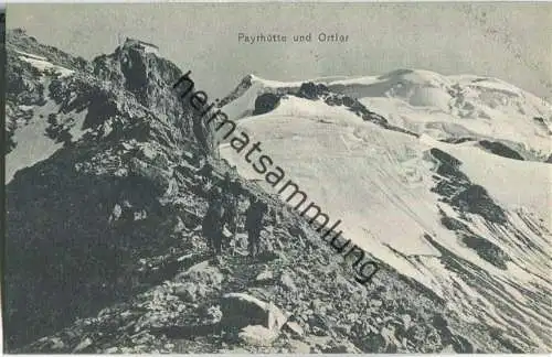 Ortler - Payrhütte - Verlag A. Figl & Co. Bozen