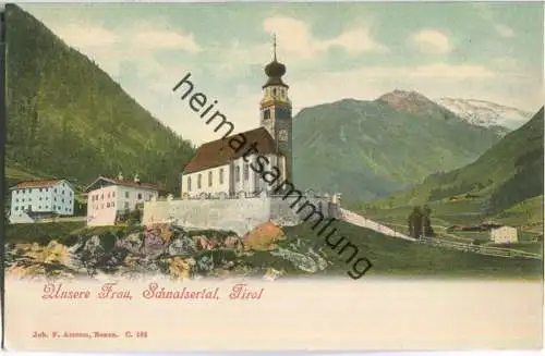 Schnals - Unser Frau - Wallfahrtskirche - Verlag Joh. F. Amonn Bozen
