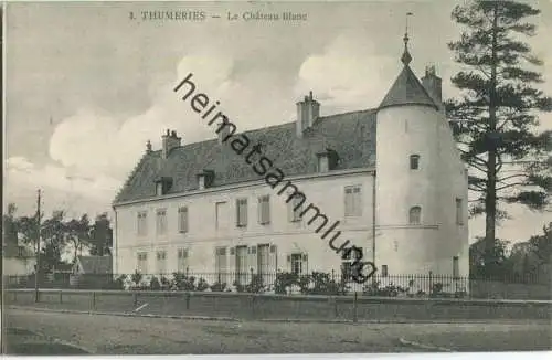 Thumeries - Le Chateau Blanc