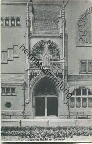 Frankfurt - Mathäuskirche Portal - erbaut von Professor Pützer Darmstadt - Verlag Robert von der Burg Durlach 1907