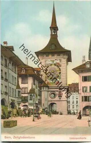 Bern - Zeitglockenturm - Unionspostkarte ca. 1905