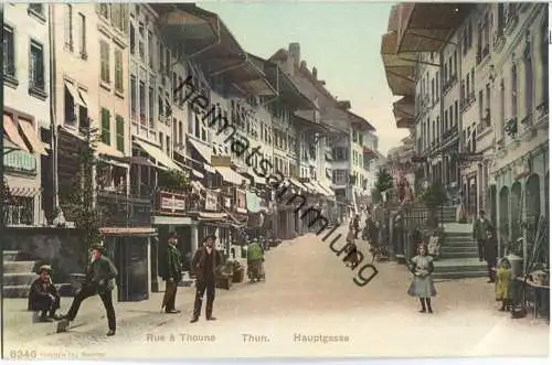 Thun - Hauptgasse - Edition Phototypie Co. Neuchatel ca. 1905