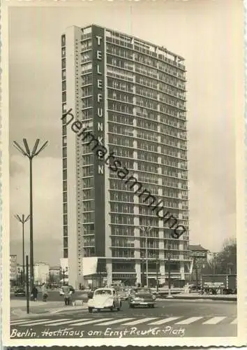 Berlin-Charlottenburg - Hochhaus am Ernst Reuter Platz - Foto-Ansichtskarte Großformat 1960 Handabzug