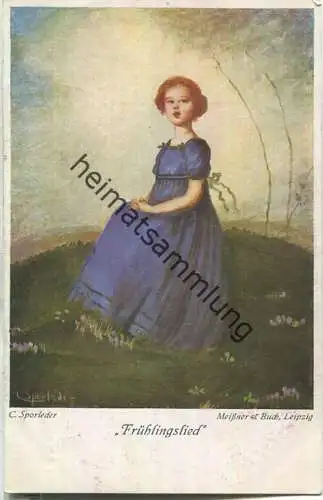Frühlingslied - Künstlerkarte signiert C. Sporleder - Verlag Meissner & Buch Leipzig Serie 2327