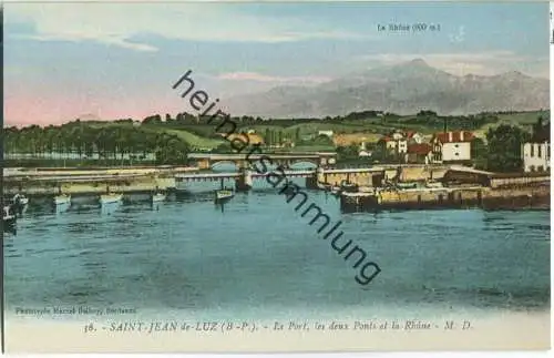 Saint-Jean-de-Luz - Le Port - les deux Ponts et la Rhune - Edition Phototypie Marcel Delboy Bordeaux