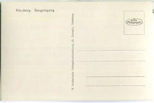 Nürnberg - Burgeingang - Foto-Ansichtskarte - S. Soldan 'sche Verlagsbuchhandlung (A. Zemsch) Nürnberg 30er Jahre