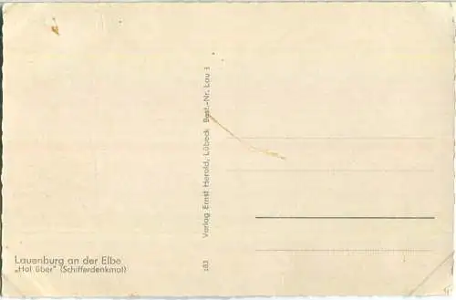 Lauenburg an der Elbe - Hol über (Schifferdenkmal) - Foto-Ansichtskarte - Verlag Ernst Herold Lübeck