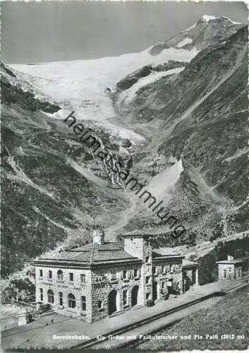 Berninabahn - Alp Grüm mit Palügletscher und Piz Palü - Foto-AK Grossformat - Verlag Photoglob-Wehrli AG Zürich