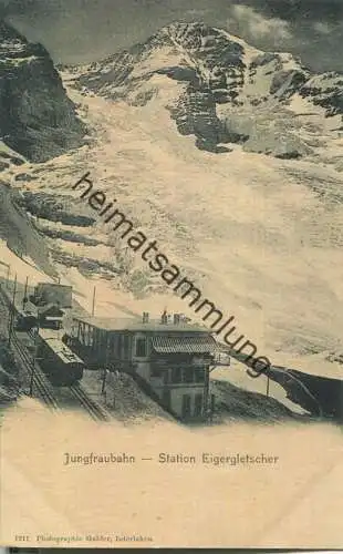 Jungfraubahn - Station Eigergletscher - Verlag Gabler Interlaken ca. 1900