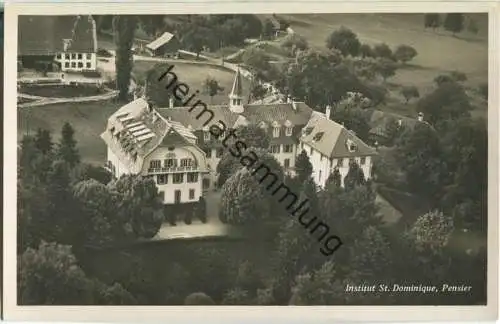 Pensier - Institut St. Dominique - Foto-Ansichtskarte - Luftbild Alpar Bern - Verlag O. Wyrsch Belp-Bern