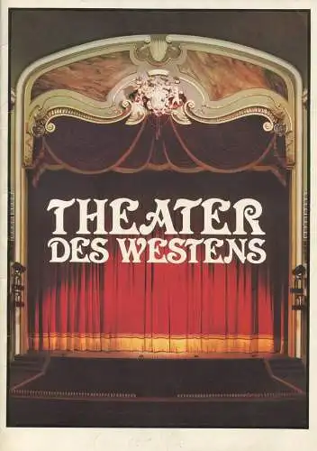 Berlin - Theater des Westens - 44 Seiten mit vielen Abbildungen - Herausgegeben im Zuge der Wiedereröffnung 1978