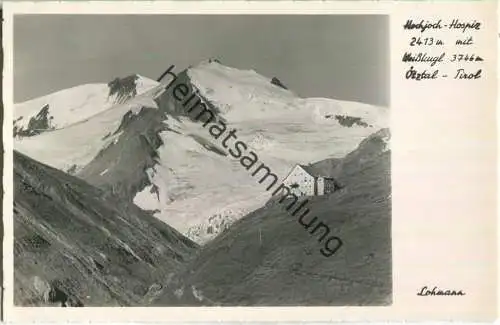 Hochjoch-Hospiz mit Weisskugl - Foto-Ansichtskarte - Verlag Lohmann & Aretz Ober-Gurgl