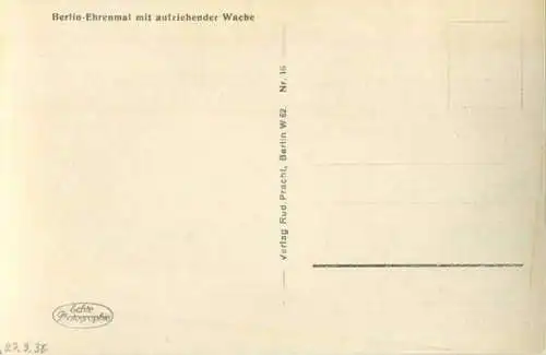 Berlin - Ehrenmal mit aufziehender Wache - Foto-AK 30er Jahre - Verlag Rud. Pracht Berlin