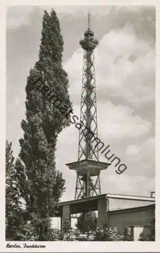 Berlin - Funkturm - Foto-AK 50er Jahre - Verlag Kunst und Bild Berlin