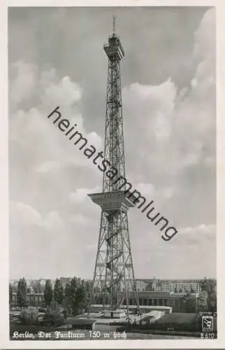 Berlin - Der Funkturm - Foto-AK 50er Jahre - Verlag Klinke & Co. Berlin