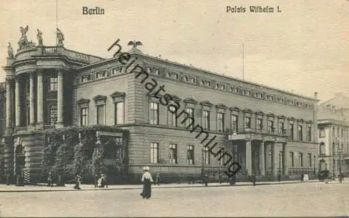 Berlin - Palais Wilhelm I.