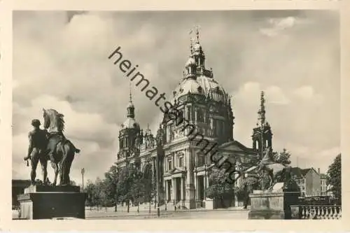 Berlin - Dom - Foto-AK - Verlag Schöning & Co. Berlin