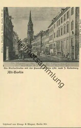 Alt-Berlin - Klosterstrasse - Parochialkirche - Verlag J. Spiro Berlin SW - Druck Stange & Wagner Berlin SO