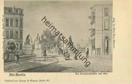 Alt-Berlin - Herkulesbrücke - Verlag J. Spiro Berlin SW - Druck Stange & Wagner Berlin SO