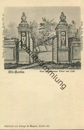 Alt-Berlin - Potsdamer Tor - Verlag J. Spiro Berlin SW - Druck Stange & Wagner Berlin SO