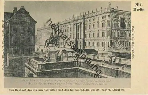 Alt-Berlin - Denkmal Grosser Kurfürst - Schloss - Verlag J. Spiro Berlin SW - Druck Stange & Wagner Berlin SO