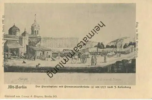 Alt-Berlin - Paradeplatz - Pommeranzenbrücke - Verlag J. Spiro Berlin SW - Druck Stange & Wagner Berlin SO