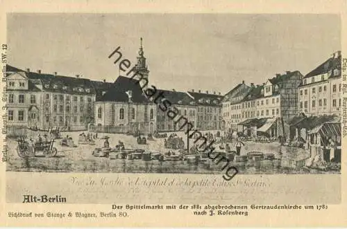 Alt-Berlin - Spittelmarkt - Gertraudenkirche - Verlag J. Spiro Berlin SW - Druck Stange & Wagner Berlin SO