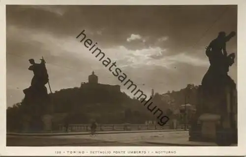 Torino - Dettaglio Ponte Umberto I. - Notturno - Foto-AK - vera Fotografia