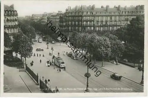 Le Havre - La Place de l'Hotel de Ville vers le Boulevard de Strasbourg - Strassenbahn - Foto-Ansichtskarte