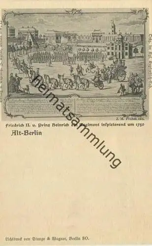 Alt-Berlin - Friedrich II und Prinz Heinrich ein Regiment inspicierend um 1750 - Verlag J. Spiro Berlin SW - Druck Stang