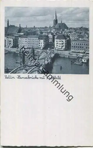 Szczecin - Stettin - Hansabrücke - Verlag Schöning & Co Lübeck