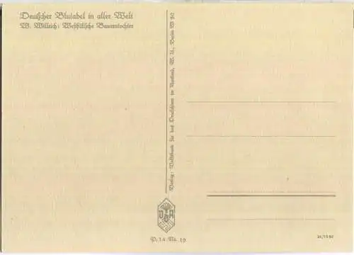 Willrich - Deutscher Blutadel - Westfälische Bauerntochter - Verlag Volksbund für das Deutschtum im Ausland Berlin