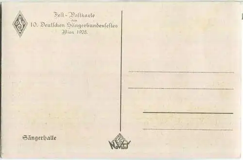 Wien - 10. Deutsches Sängerbundesfest 1928 - Fest-Postkarte - Sängerhalle - signiert G. F. Schüle