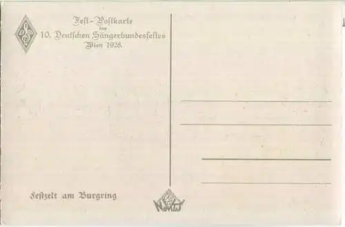 Wien - 10. Deutsches Sängerbundesfest 1928 - Fest-Postkarte - Festzelt am Burgring - signiert G. F. Schüle