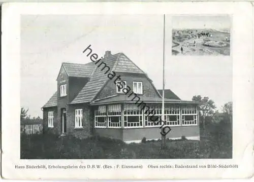 Sankt Peter - Süderhöft - Erholungsheim des D. B. W. - Besitzer P. Einsmann - Verlag Albert Klinghoff Pinneberg