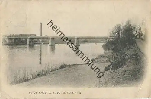 Seine-Port - Le Pont de Saint-Assise - gel. 1904