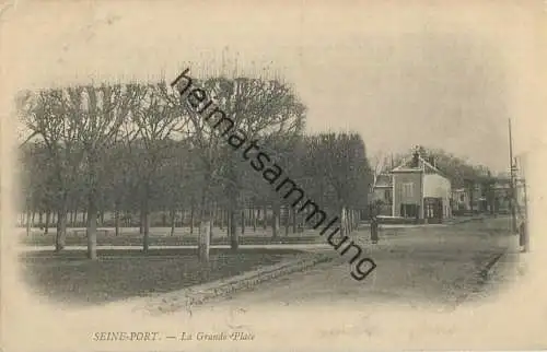 Seine-Port - La Grande Place gel. 1904