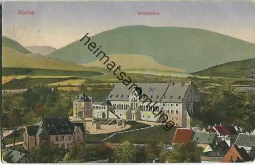 Goslar - Kaiserhaus - Verlag R. Lederbogen Halberstadt