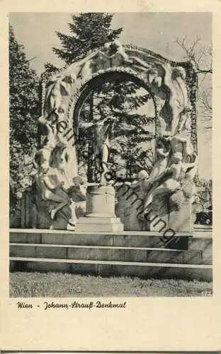 Wien - Johann-Strauss-Denkmal - Foto-AK - Verlag Josef Klaner Wien gel. 1941