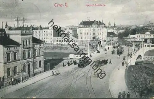 Gera (Reuß)- Heinrichsbrücke - Strassenbahn - Verlag Löffler & Co Greiz gel. 1913