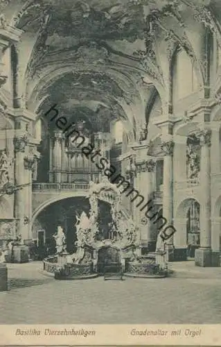 Bad Staffelstein - Vierzehnheiligen - Basilika - Gnadenaltar mit Orgel gel. 1912