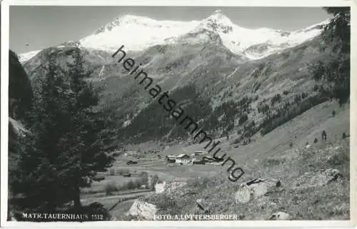 Matrei in Osttirol - Tauernhaus - Foto-Ansichtskarte