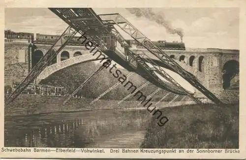 Schwebebahn - Barmen-Elberfeld-Vohwinkel - Drei Bahnen Kreuzungspunkt an der Sonnborner Brücke gel. 1919
