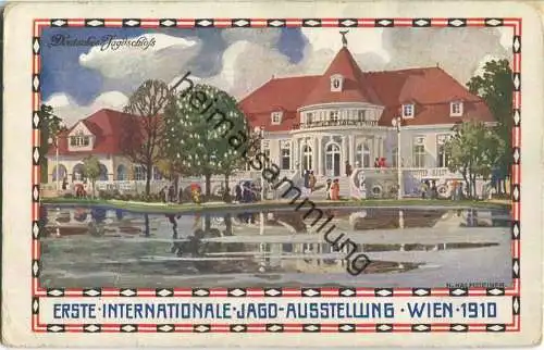 Wien - Deutsches Jagdschloss - Erste Internationale Jagd-Ausstellung 1910 - signiert Kalmsteiner - Verlag J. Weiner Wien