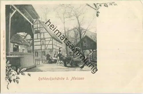 Rehbockschänke bei Meissen - Verlag M. Mauermann Meissen ca. 1900