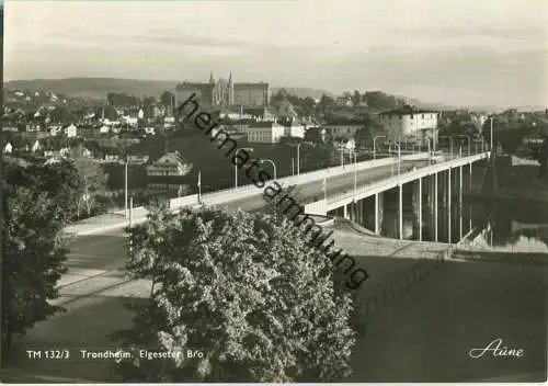 Trondheim - Elgeseter Bro - Foto-Ansichtskarte 50er Jahre - Verlag Knut Aune Trondheim