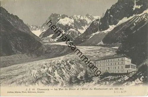 Chamonix - La Mer de glace et l'Hotel du Montanvert - Edition Jullien frères Genève
