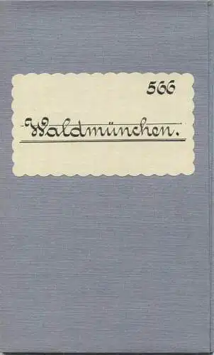 Topografische Karte 566 Waldmünchen - Karte des Deutschen Reiches 1:100'000 33cm x 40cm auf Leinen gezogen - Herausgegeb